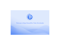 Kigo DisneyPlus Video Downloader - welcome-screen