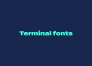 Terminal Font logo